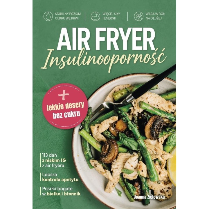 Air Fryer. Insulinooporność
