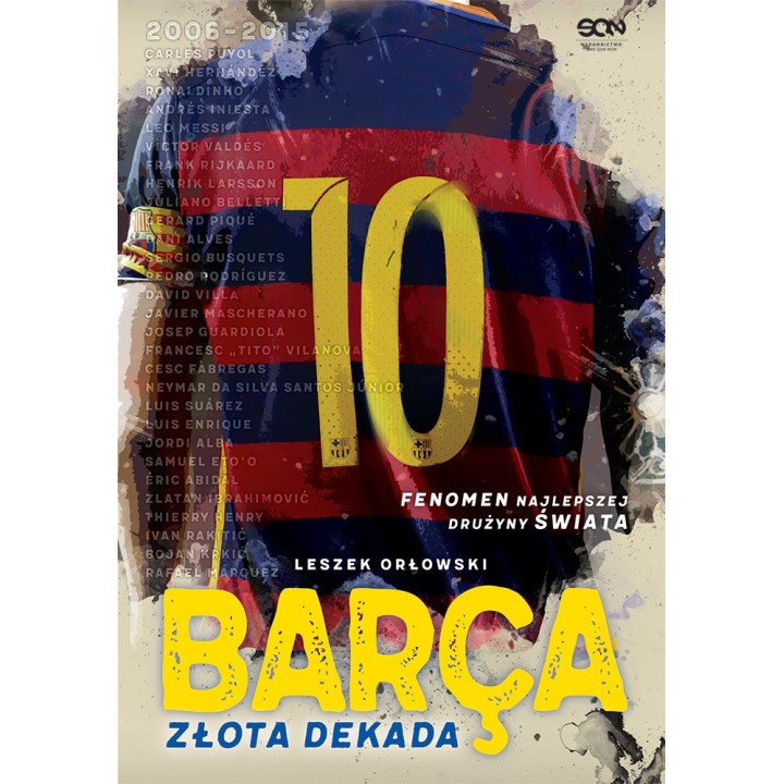 Barca. Złota dekada