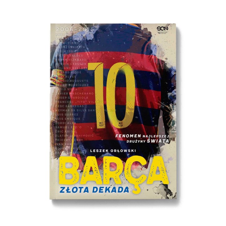 Barca. Złota dekada