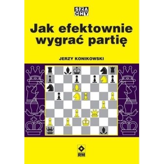 Jak efektownie wygrać partię