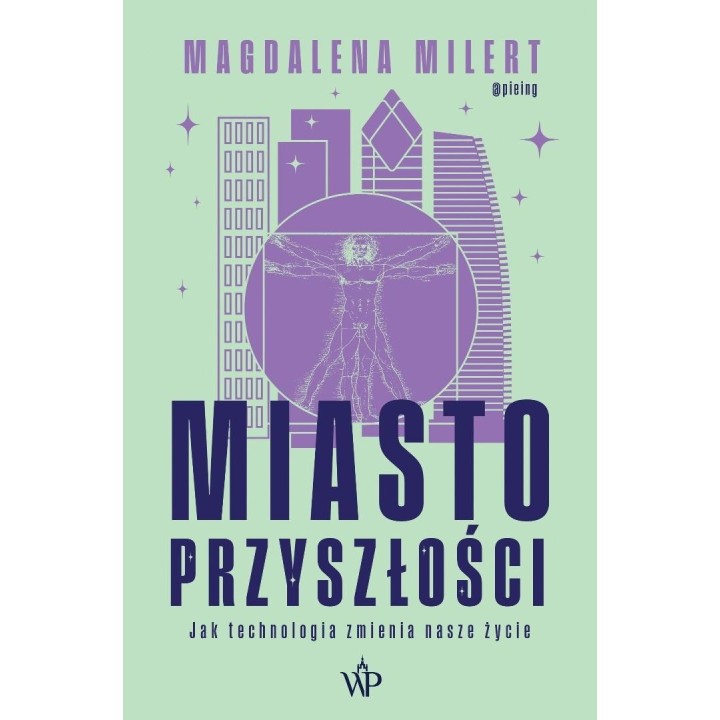 Miasto przyszłości. Jak technologia zmienia...