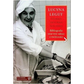 Lucyna Legut. Bibliografia oraz trzy szkoce o...