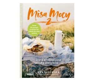 Misa Mocy 2. Dieta eliminacyjna i dla alergików