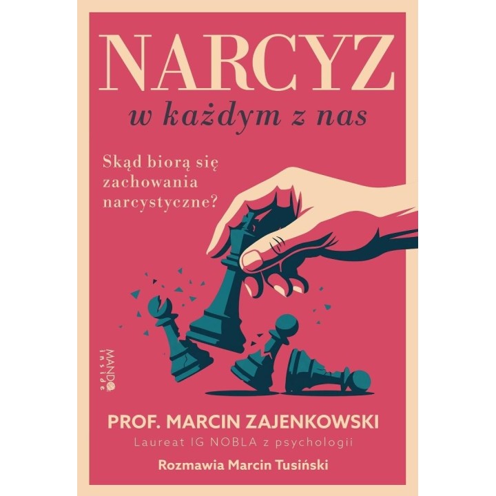 Narcyz w każdym z nas. Skąd biorą się zachowania..