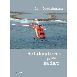 Helikopterem przez świat