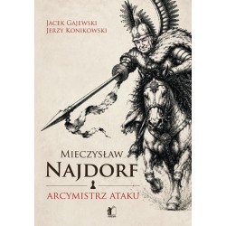 Mieczysław Najdorf. Arcymistrz ataku