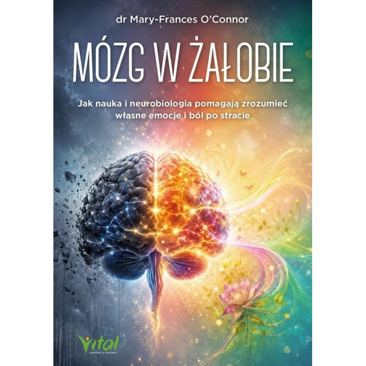 Mózg w żałobie. Jak nauka i neurobiologia...