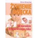 Żywienie dziecka. Od narodzin do pierwszego roku