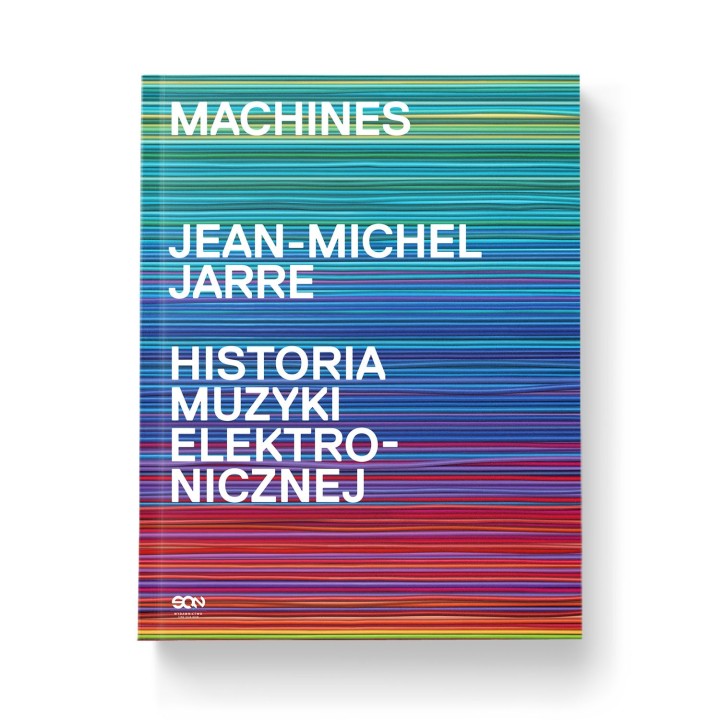 Machines. Historia muzyki elektronicznej
