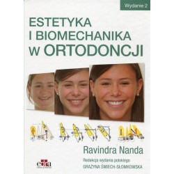 Estetyka i biomechanika w ortodoncji