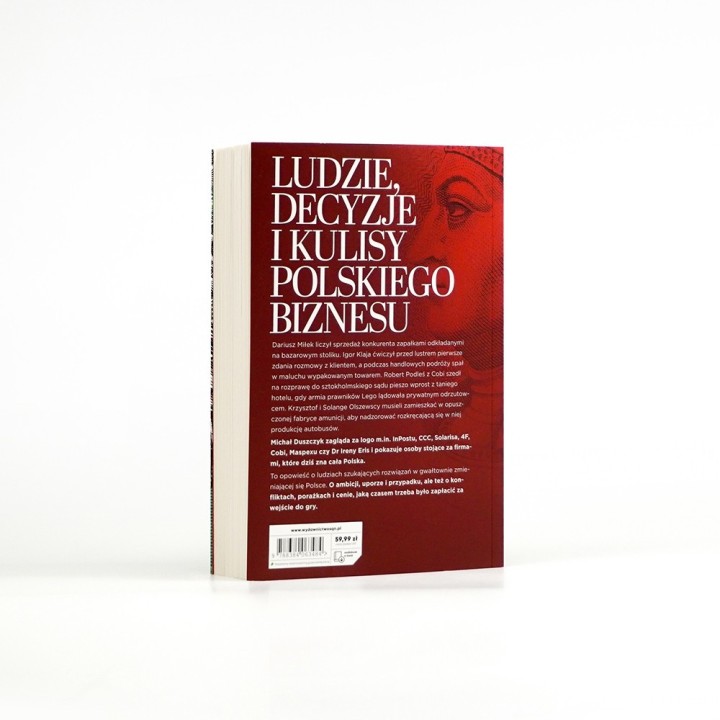 Polski biznes. Jak InPost, CCC, Dr Irena Eris i inne marki powstawały z pasji, ryzyka i marzeń