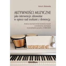 Aktywności muzyczne jako interwencje zdrowotne...