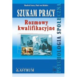 Szukam pracy. Rozmowy kwalifikacyjne