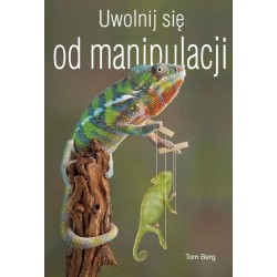 Uwolnij się od manipulacji