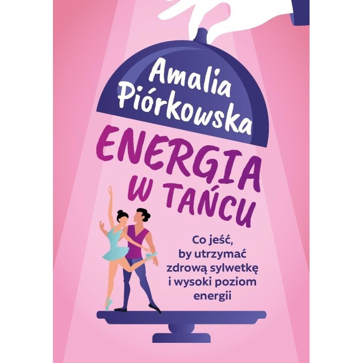 Energia w tańcu. Co jeść, by utrzymać zdrową..