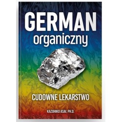 German organiczny - cudowne lekarstwo
