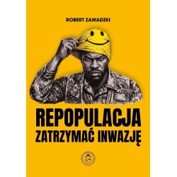 Repopulacja. Zatrzymać inwazję