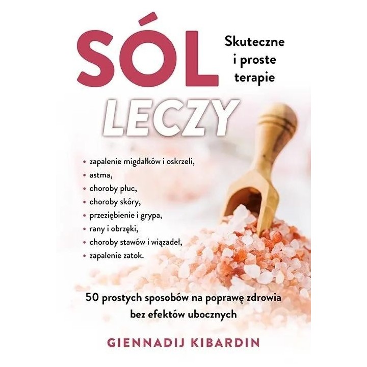 Sól leczy. Skuteczne i proste terapie