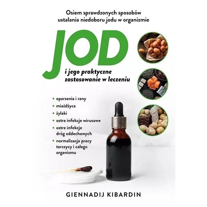 Jod i jego praktyczne zasosowanie w leczeniu