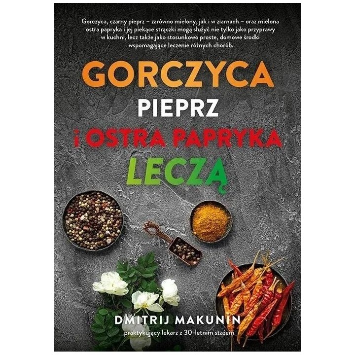 Gorczyca, pieprz i ostra papryka leczą