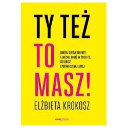 Ty też to masz! Odkryj swoje talenty...