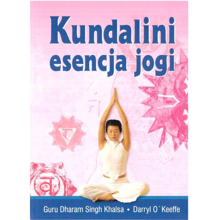 Kundalini esencja jogi