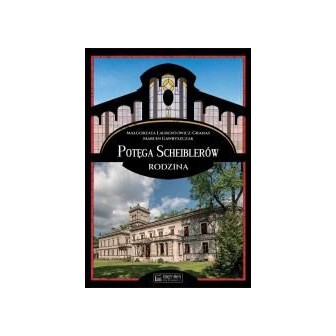Potęga Scheiblerów. Rodzina