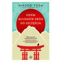Osiem milionów dróg do szczęścia