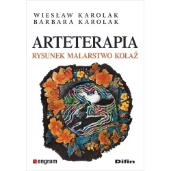 Arteterapia. Rysunek, malarstwo, kolaż