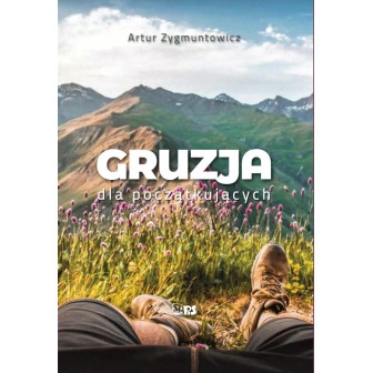 Gruzja dla początkujących