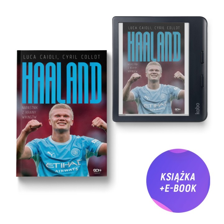 Erling Haaland. Napastnik z krainy wikingów (książka + e-book)
