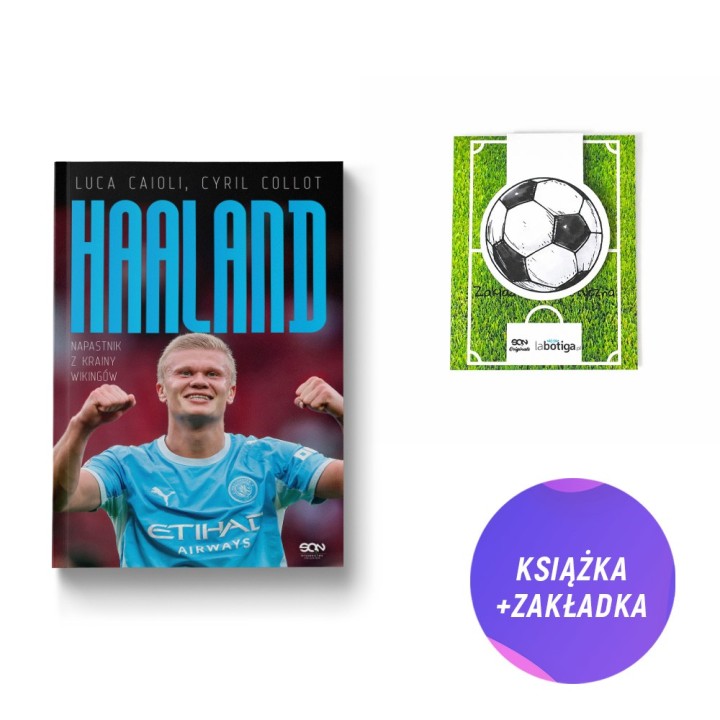 Erling Haaland. Napastnik z krainy wikingów (książka + zakładka magnetyczna piłka nożna)