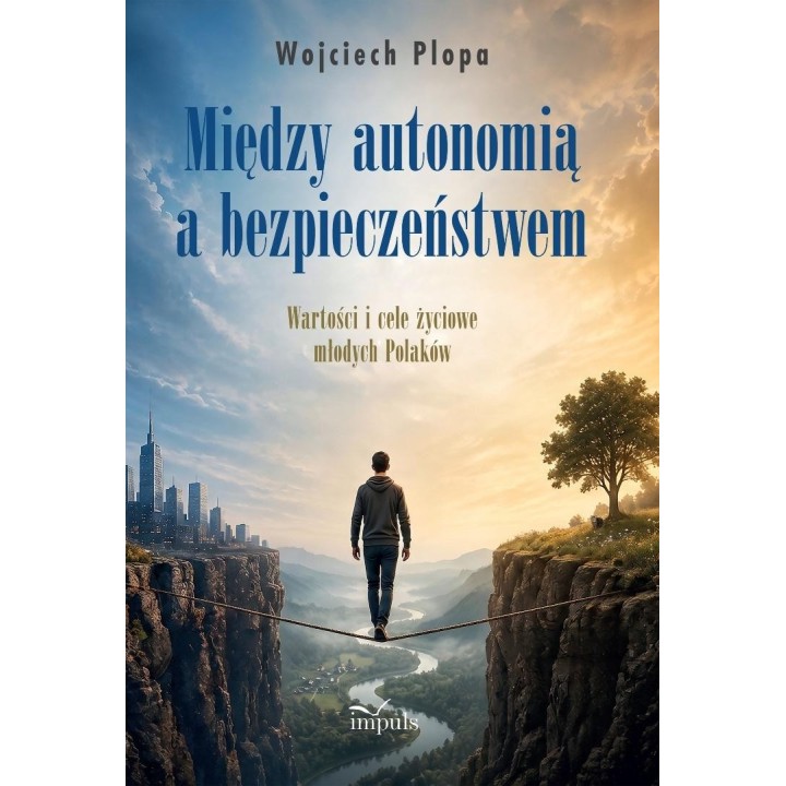 Między autonomią a bezpieczeństwem.
