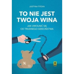 To nie jest twoja wina