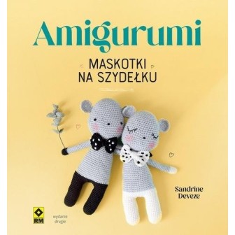 Amigurumi Maskotki na szydełku