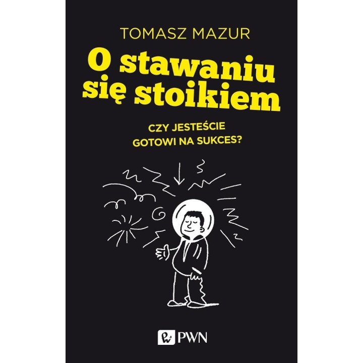 O stawaniu się stoikiem. Czy jesteście gotowi na..