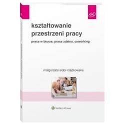 Kształtowanie przestrzeni pracy. Praca w biurze