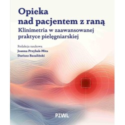Opieka nad pacjentem z raną