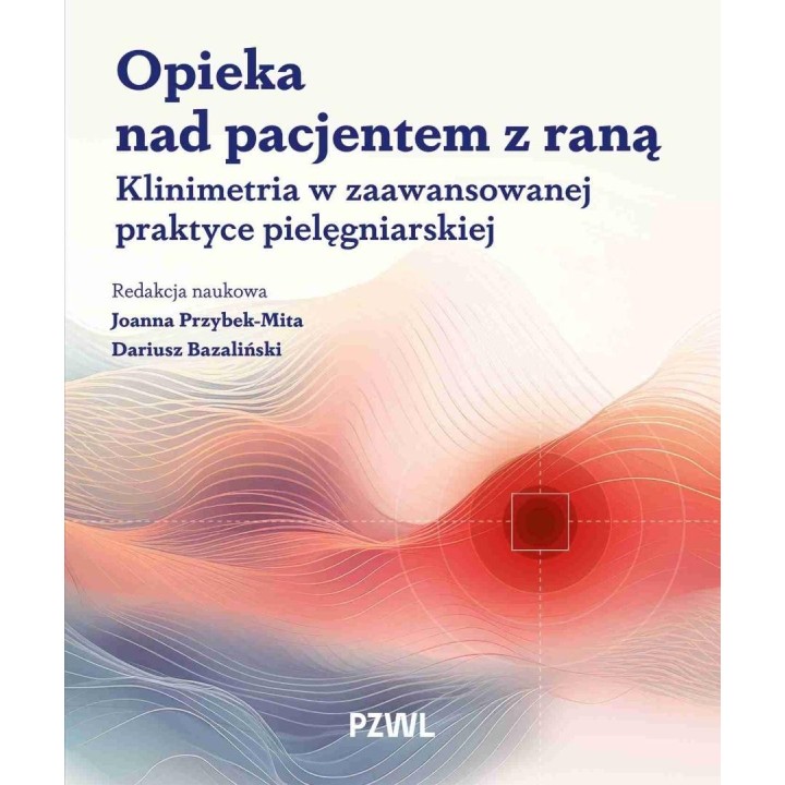 Opieka nad pacjentem z raną
