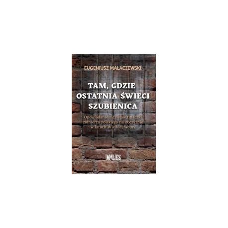 Tam, gdzie ostatnia świeci szubienica