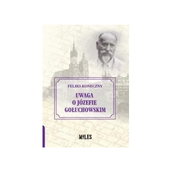 Uwaga o Józefie Gołuchowskim