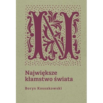 Największe kłamstwo świata