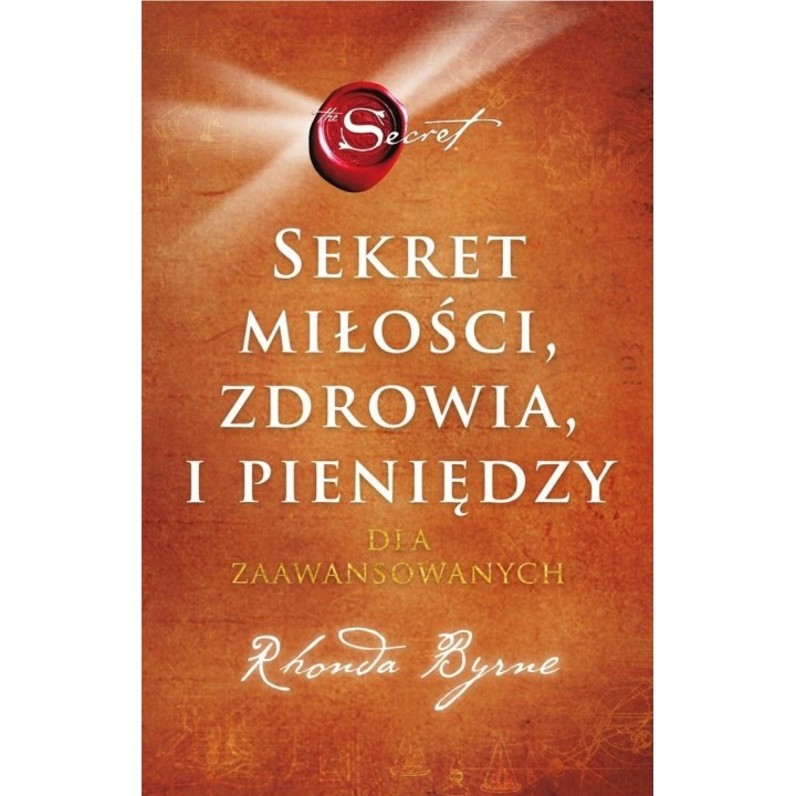 Sekret miłości, zdrowia i pieniędzy