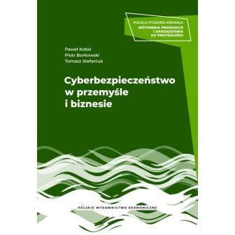 Cyberbezpieczeństwo w przemyśle i biznesie