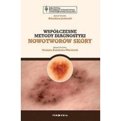 Współczesne metody diagnostyki nowotworów skóry