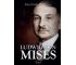 Ludwig von Mises T.1