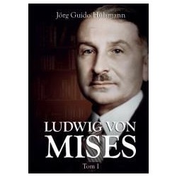 Ludwig von Mises T.1