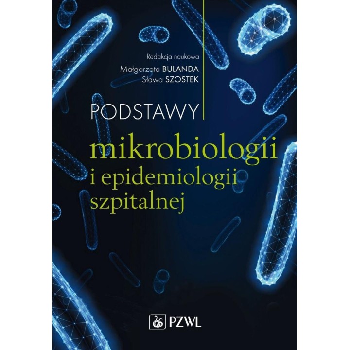 Podstawy mikrobiologii i epidemiologii szpitalnej