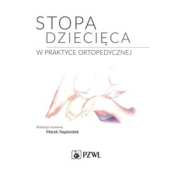 Stopa dziecięca w praktyce ortopedycznej