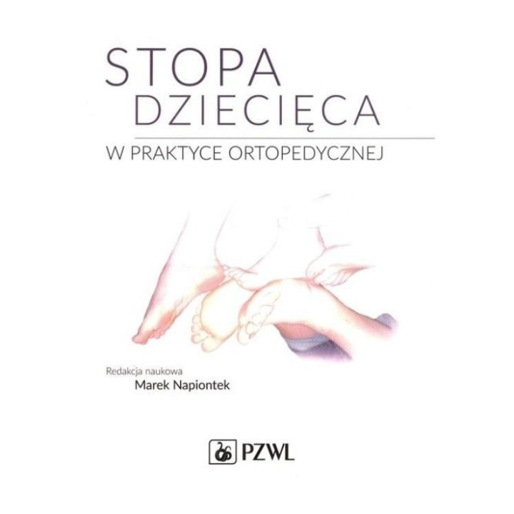 Stopa dziecięca w praktyce ortopedycznej